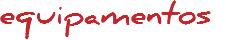 equipamentos